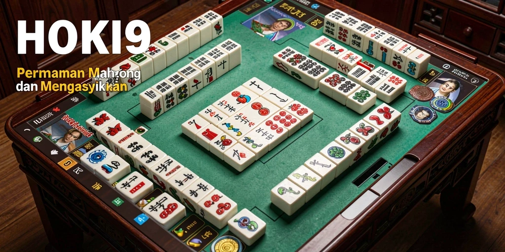 Gameplay Mahjong yang seru dan menarik di HOKI9.